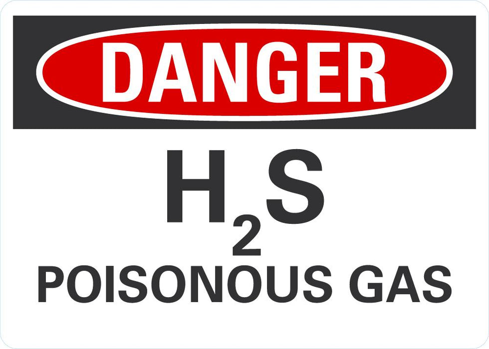 DANGER H2S Pisonous Gas Sign