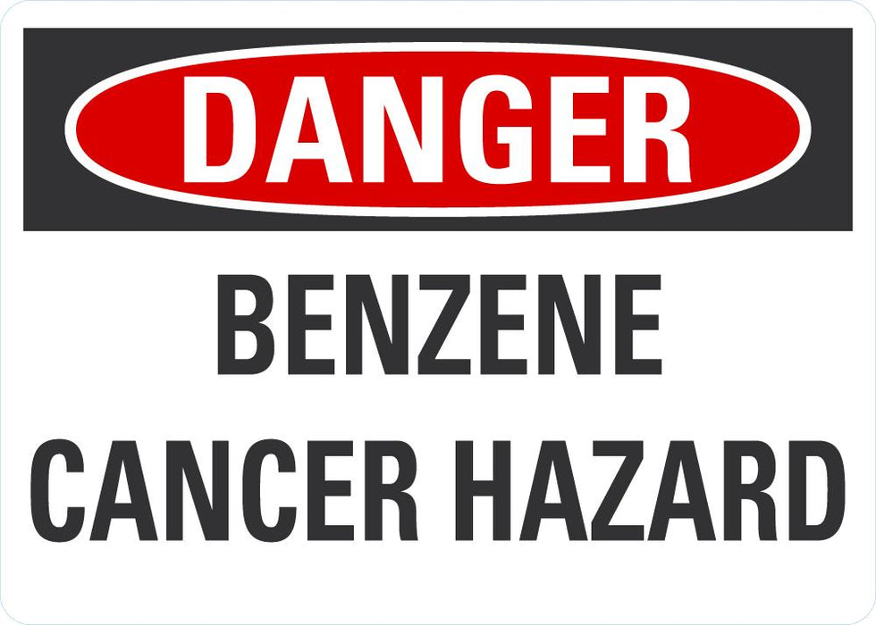 DANGER Benzene Cancer Hazard Sign