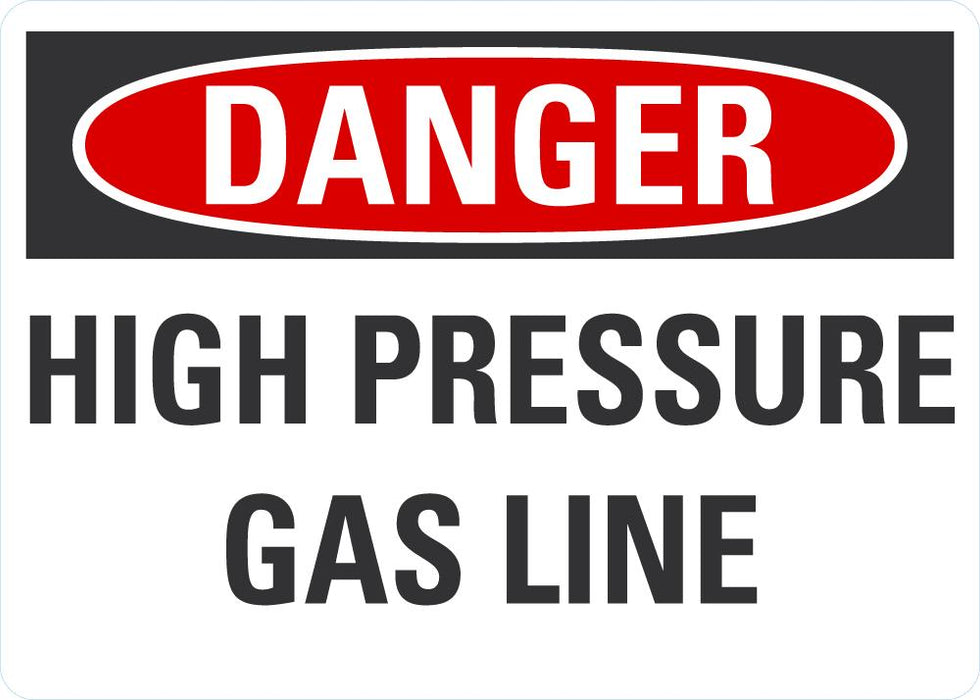 Gas Line Sign Examples DANGER High Pressure Gas Line Sign — makesafetyvisible.com