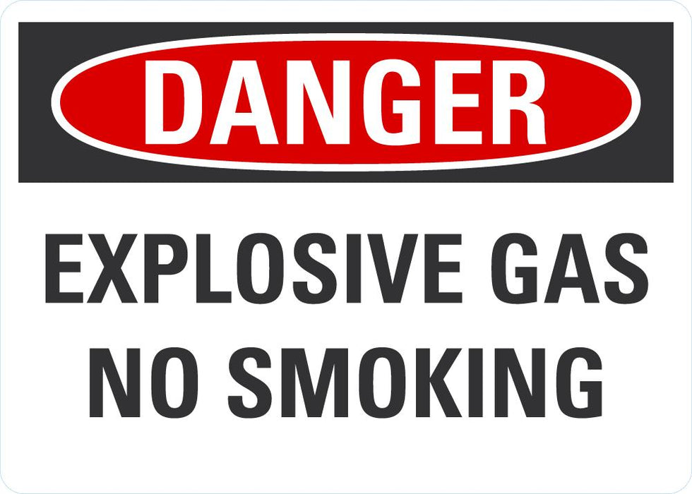 DANGER Explosive Gas, No Smoking Sign