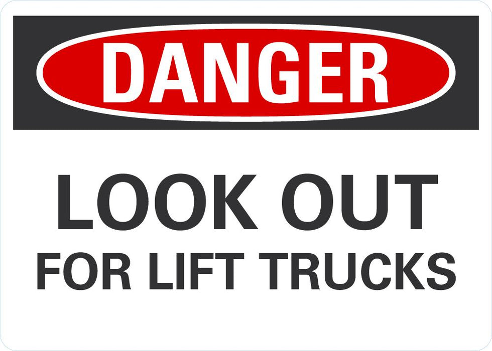 DANGER Look Out For Lift Trucks Sign