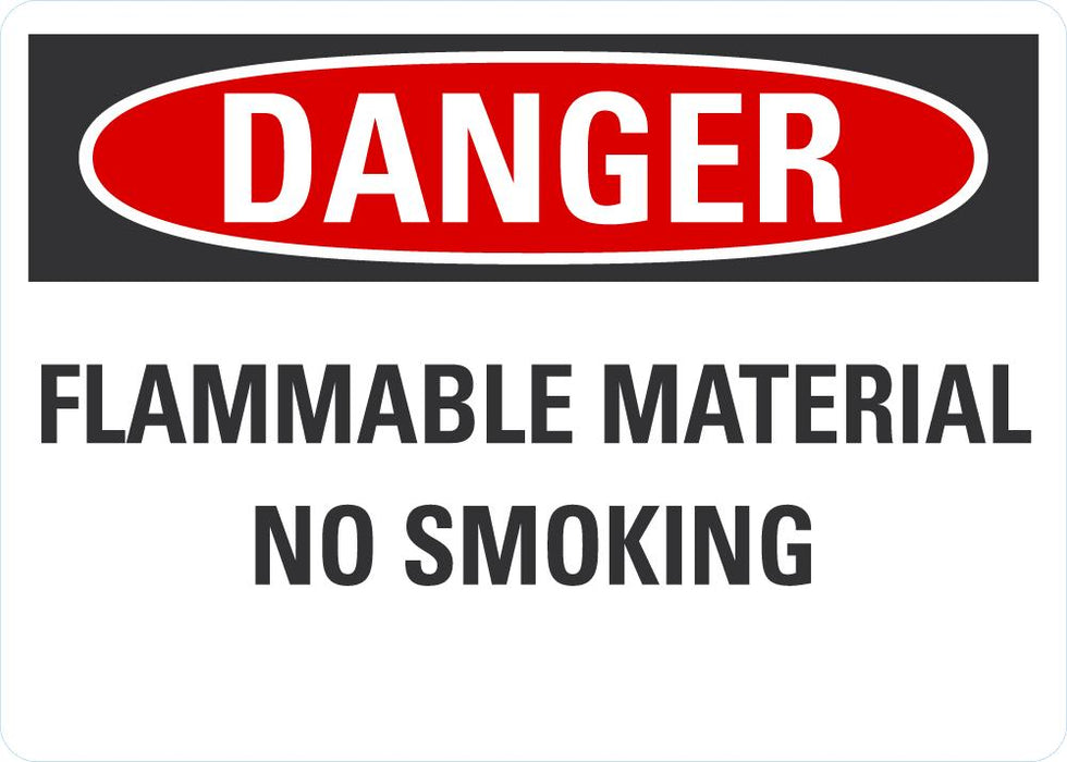 DANGER Flammable Materials, No smoking Sign