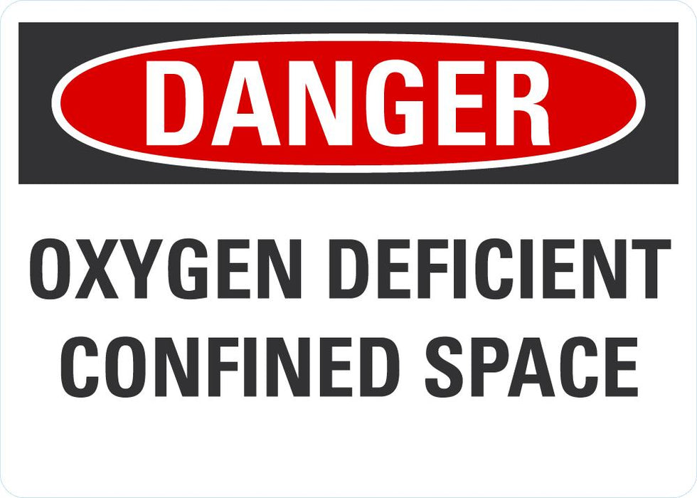 O2 Deficiency Sign DANGER Oxygen Deficient Confined Space Sign — makesafetyvisible.com