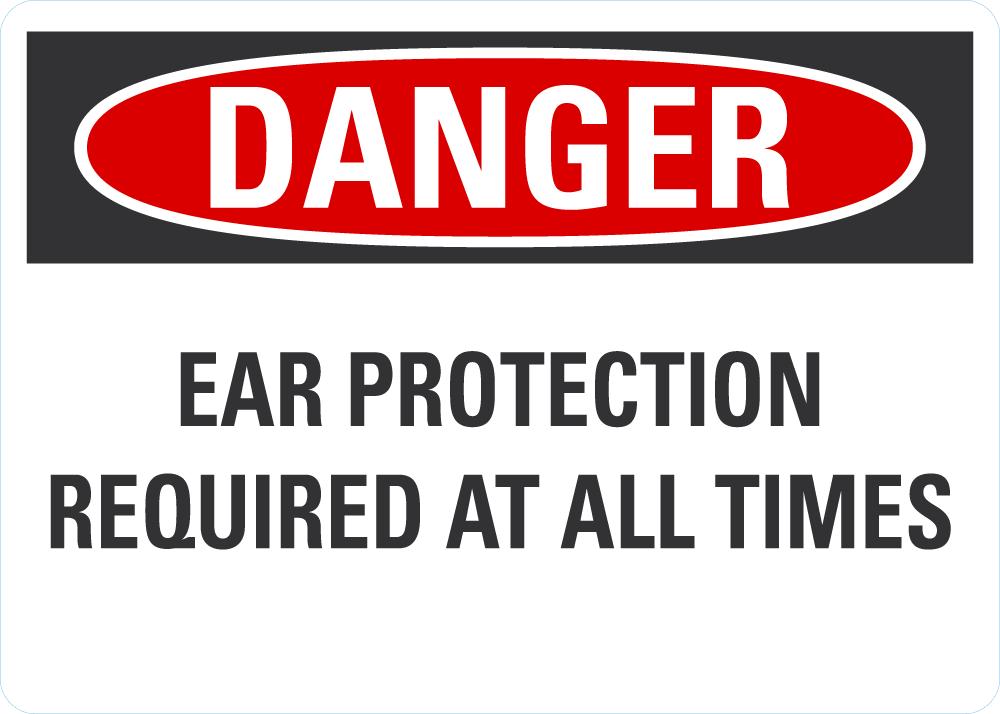 DANGER Ear Protection Required Sign — makesafetyvisible.com
