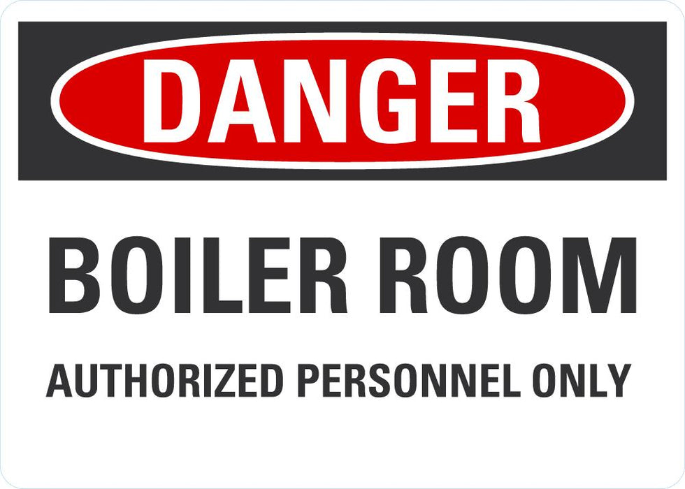 DANGER Boiler Room Sign