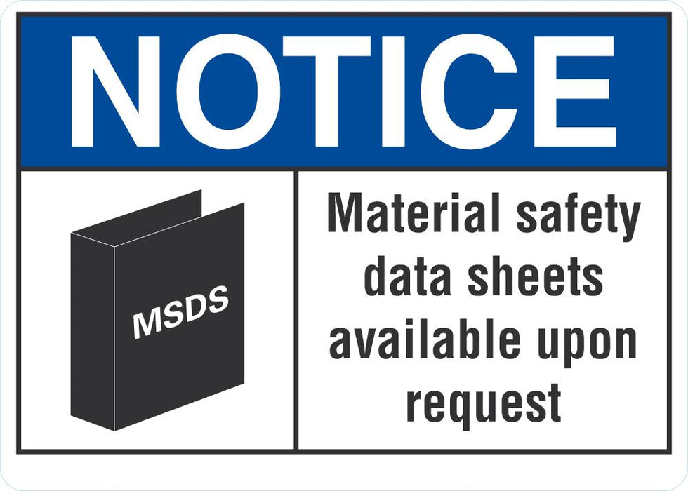 NOTICE Material Safety Data Sheet Available Upon Request Sign ...
