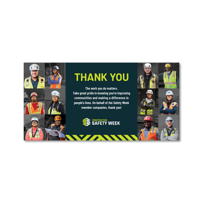 Construction Safety Week 2024 Thank You Banner