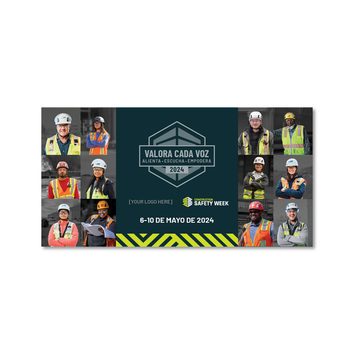 Construction Safety Week 2024 Jobsite Banner - Custom Logo