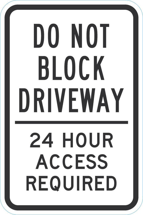 Do Not Block Driveway Sign