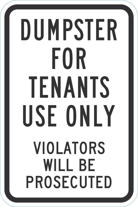 Dumpster For Tenants Only Sign — makesafetyvisible.com