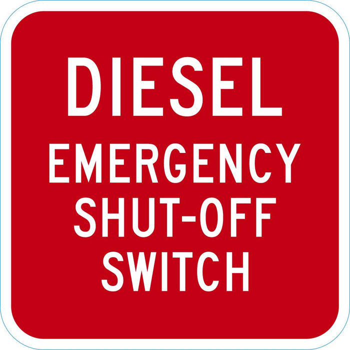 Diesel Emergency Shut-Off Sign