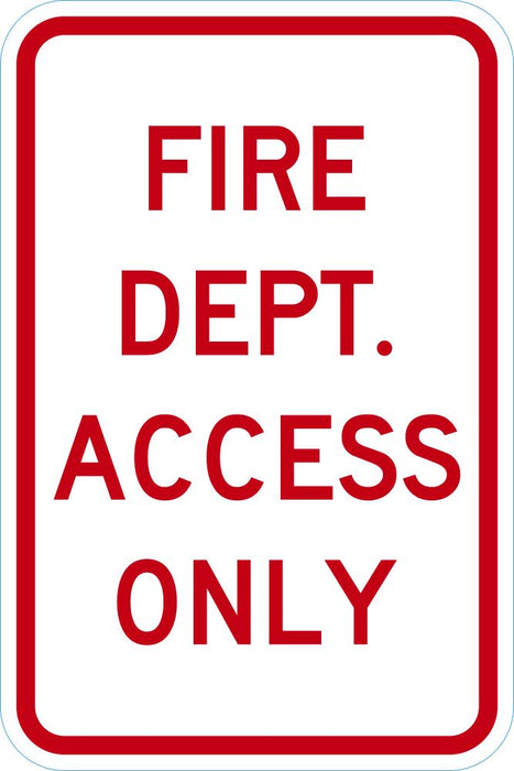 Fire Dept. Access Only Sign