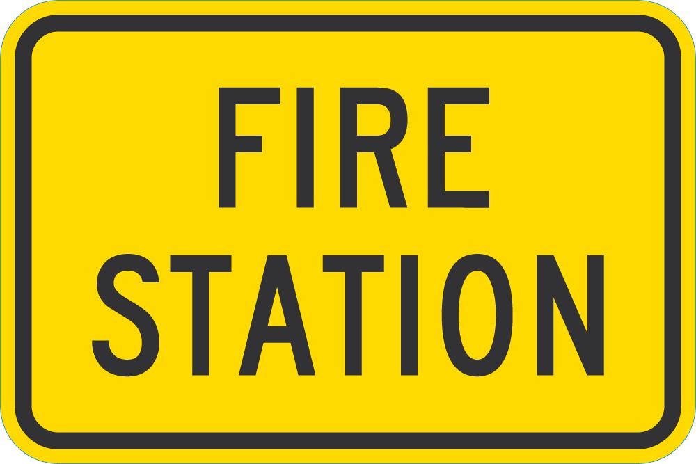 Fire Station Traffic Sign — makesafetyvisible.com