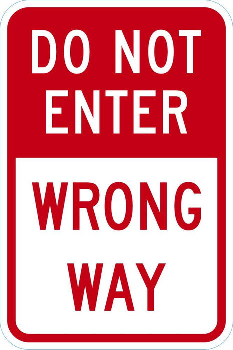 Do Not Enter & Wrong Way Traffic Sign