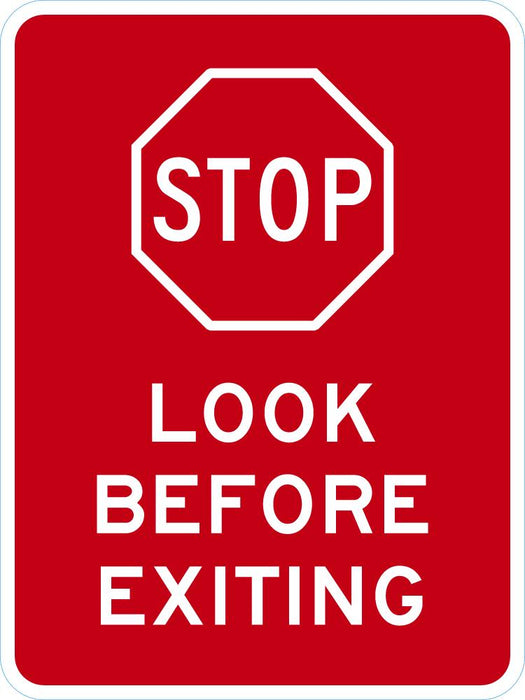 Stop Look Before Exiting Sign