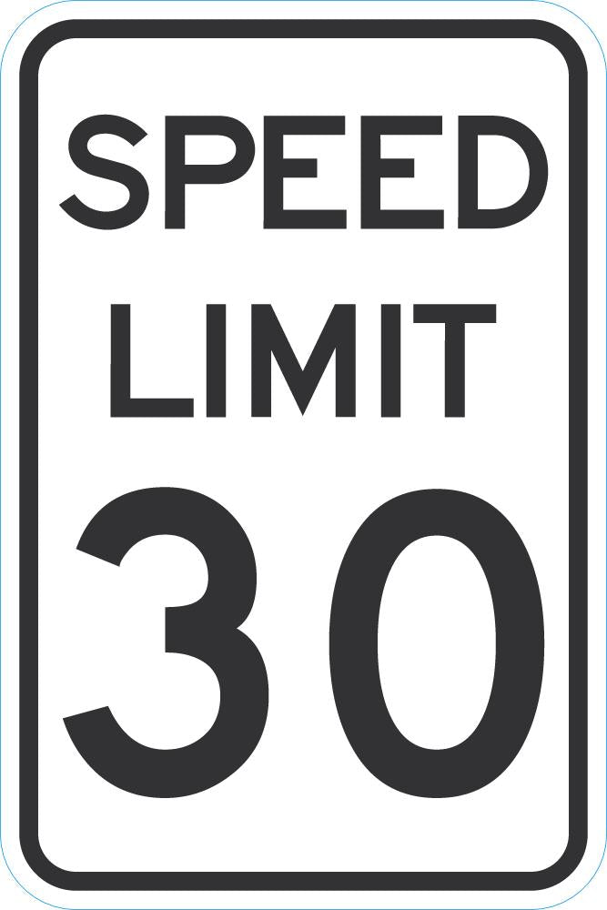 Speed Limit 30 Traffic Sign — makesafetyvisible.com