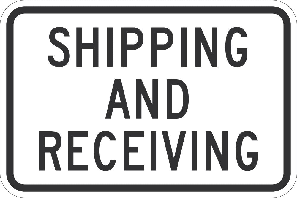 Shipping And Receiving Sign — makesafetyvisible.com
