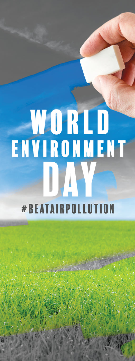 World Environment Day Banner - Erase | 3' x 8' Vertical - makesafetyvisible.com